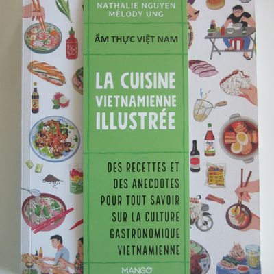 La cuisine vietnamienne illustrée.