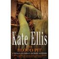 THE BLOOD PIT, de Kate Ellis