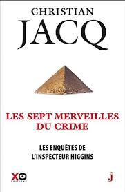 Les sept merveilles du crime - Christian Jacq