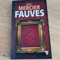 J'ai lu Fauves de Eric Mercier (Editions de la Martinière)