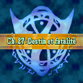 Chapitre 27: Destin et fatalité