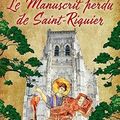 Le manuscrit perdu de Saint-Riquier
