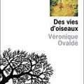 "Des vies d'oiseaux" de Véronique Ovaldé