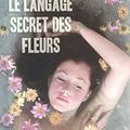 Le langage secret des fleurs, de Vanessa Diffenbaugh