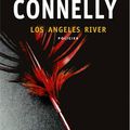 Los Angeles River - Michael Connelly