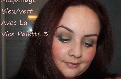 Maquillage bleu-vert avec la vice palette 3.
