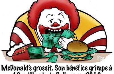 Mc Donald's grossit... - par Pigr- Vigousse N°47 - 28 janvier 2011