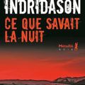 "Ce que savait la nuit" de Arnaldur INDRIDASON