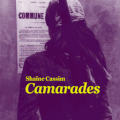 Camarades, de Shaïne Cassim