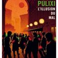 L'illusion du Mal
