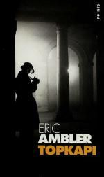 Topkapi ou la nuit d'istanbul - ambler