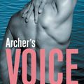 Archer's Voice écrit par Mia Sheridan / Gagnante du concours de la St Valentin : Sonia Noé