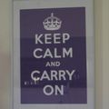 Keep Calm and Carry on...