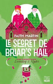  Le secret de Briar's Hall  de Faith Martin
