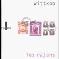 Les Rajah Blancs de Gabrielle Wittkop, éd. Verticales