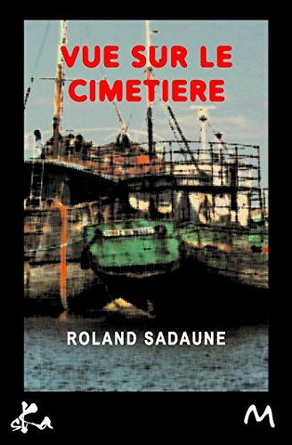 Vue sur le cimetière - de Roland Sadaune