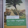  La ville végétale, une histoire de la nature en milieu urbain en France du XVII au XXI siècle.