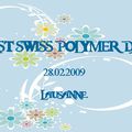 1rst Swiss Polymer Day - 28.02.2009