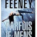 ~ Parfois je mens, Alice Feeney