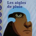 Les aigles de pluie