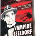 Le Vampire de Dusseldorf.