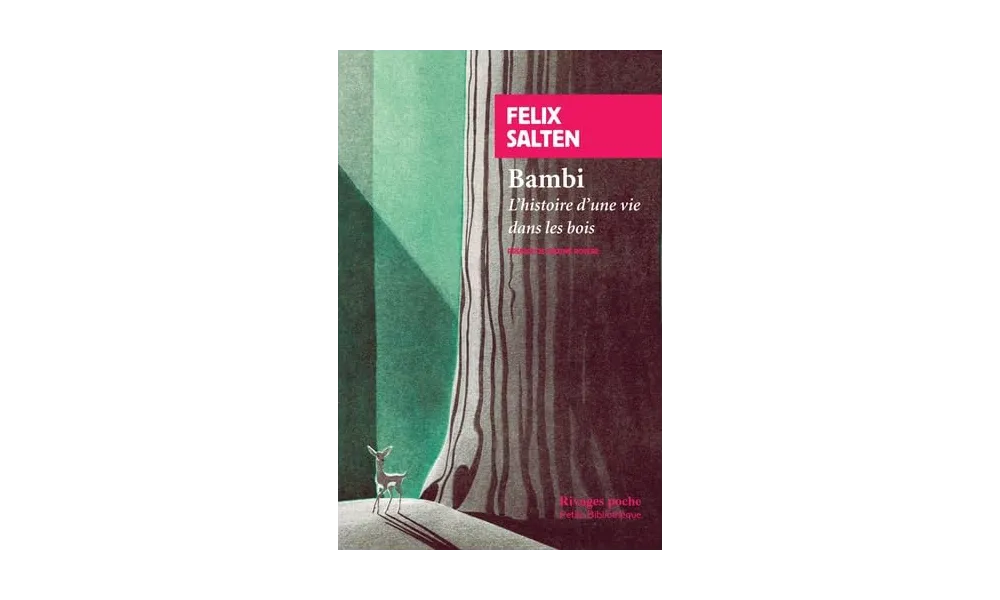Bambi. L’histoire d’une vie dans les bois de Felix Salten 