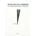 Le dernier des treize – Mercedès DEAMBROSIS