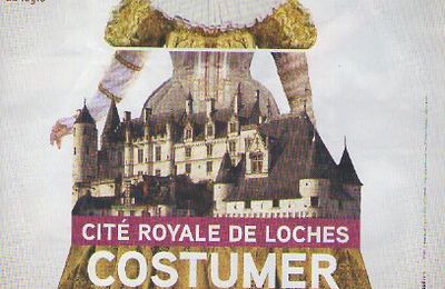 Costumer L'histoire - Exposition à Loches