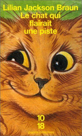 Le chat qui flairait une piste  de Lilian Jackson Braun