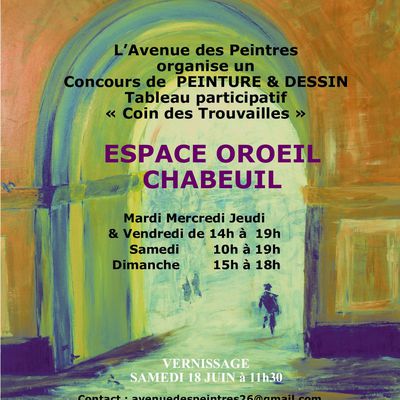 EXPOSITION PEINTURE ET CONCOURS DE DESSIN PEINTURE  A CHABEUIL EN JUIN 2022