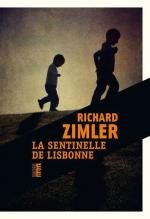 La sentinelle de Lisbonne Richard Zimler
