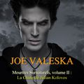 Joe Valeska - Meurtres Surnaturels, volume II : La Chute de Julian Kolovos