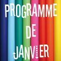 Le programme de Janvier est disponible !!!