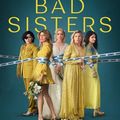 "Bad Sisters – Saison 2" de Brett Baer, Dave Finkel et Sharon Horgan : encore de la toxicité
