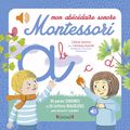 Vendula Katchel & Céline Santini - "Mon abécédaire sonore Montessori".