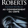 Lieutenant Eve Dallas, tome 1: