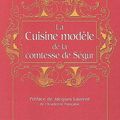 La cuisine de la comtesse de Ségur