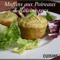 Muffins aux Poireaux & Raisins secs 