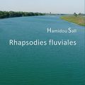 Rhapsodies fluviales, de Hamidou Sall