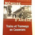 Nouveauté livre. Mémoire d’Ariège: Trains et Tramways en Couserans