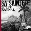 RAYNAL Patrick / Au service secret de Sa Sainteté.