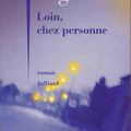 "Loin, chez personne" de V. Sigward