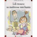 Lili trouve sa maitresse méchante