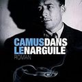 Camus dans le narguilé (Hamid Grine, 2011)