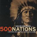 500 NATIONS histoire des indiens d'Amérique "du nord"