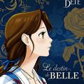 La Belle et la Bête : le destin de Belle