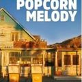 Popcorn Melody d’Emilie de Turckheim