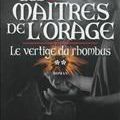 Le vertige de Rhombus (tome 2 de la trilogie : Les maîtres de l'orage) de Véronique David-Martin...