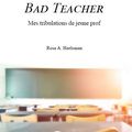Rosa A. Haelsman présente son ouvrage "Journal d'une Bad Teacher" 