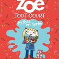 Charice M. Harper - "Zoé tout court, tome 11: artiste en herbe".